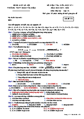 Đề kiểm tra giữa học kỳ I môn Hóa học Lớp 12 - Mã đề 132 - Năm học 2019-2020 - Trường THPT Đoàn Thị Điểm (Kèm đáp án)